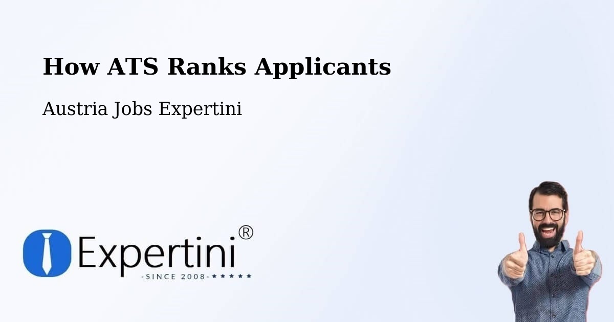 How ATS Ranks Applicants - Austria Jobs Expertini