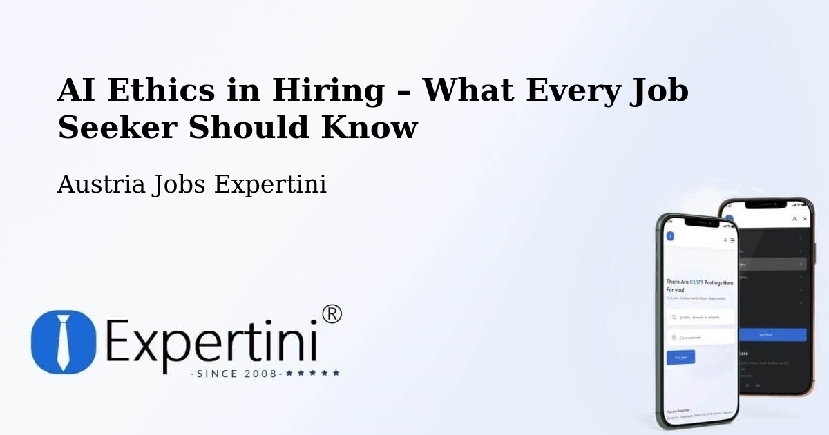 AI Ethics in Recruitment & Hiring – Nikitsch - Nikitsch, Austria Jobs Expertini