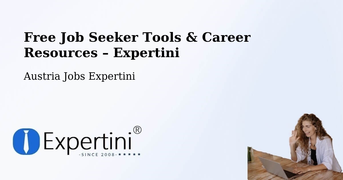 Free Job Seeker Tools & Career Resources – Nikitsch - Nikitsch, Austria Jobs Expertini