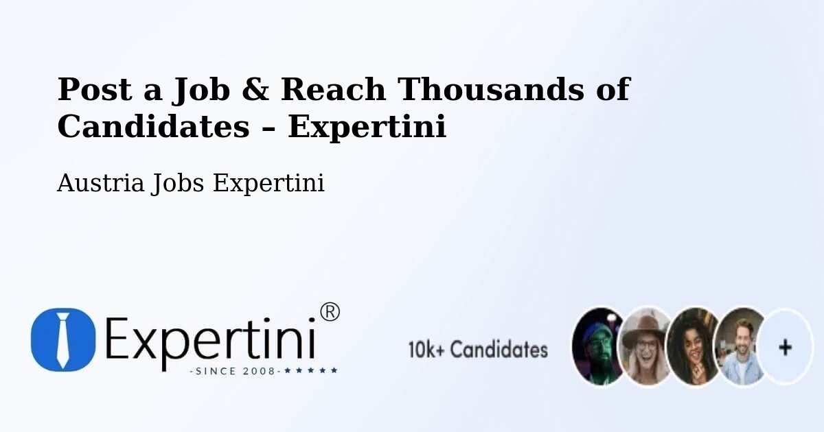 Post a Job in Nikitsch – Hire the Right Talent - Nikitsch, Austria Jobs Expertini
